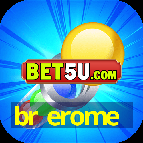 br erome